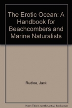 Cover art for The Erotic Ocean: A Handbook fro Beachcombers and Marine Naturalists