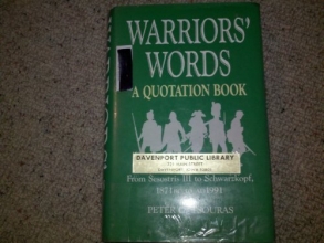 Cover art for Warriors' Words: A Quotation Book: From Sesostris III to Schwarzkopf 1871 BC to AD 1991