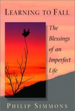 Cover art for Learning to Fall: The Blessings of an Imperfect Life