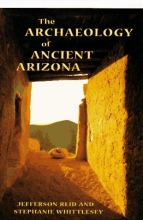 Cover art for The Archaeology of Ancient Arizona