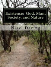 Cover art for Existence:  God, Man, Society, and Nature