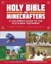 Cover art for The Unofficial Holy Bible for Minecrafters: A Children's Guide to the Old and New Testament
