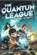 Cover art for The Quantum League - Spell Robbers