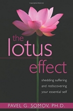 Cover art for The Lotus Effect: Shedding Suffering and Rediscovering Your Essential Self