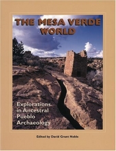 Cover art for The Mesa Verde World: Explorations in Ancestral Puebloan Archaeology (Southwest Archaeology)