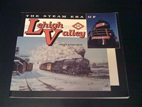 Cover art for The Steam Era of Lehigh Valley