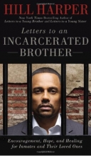 Cover art for Letters to an Incarcerated Brother: Encouragement, Hope, and Healing for Inmates and Their Loved Ones