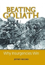 Cover art for Beating Goliath: Why Insurgencies Win