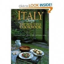 Cover art for Italy Today The Beautiful Cookbook - Contemporary Recipes Reflecting Simple, Fresh Italian Cooking