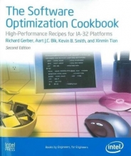 Cover art for The Software Optimization Cookbook: High Performance Recipes for IA-32 Platforms, 2nd Edition