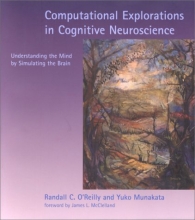 Cover art for Computational Explorations in Cognitive Neuroscience: Understanding the Mind by Simulating the Brain