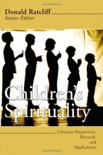 Cover art for Children's Spirituality: Christian Perspectives, Research and Applications