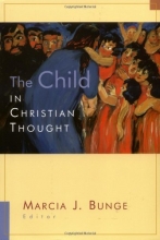 Cover art for The Child in Christian Thought (Religion, Marriage, and Family)