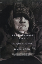 Cover art for The Irresponsible Self: On Laughter and the Novel