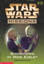 Cover art for Showdown in Mos Eisley (Star Wars Missions, No. 10)