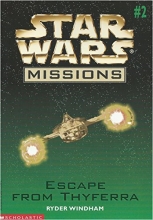 Cover art for Escape from Thyferra (Star Wars Missions, 2)