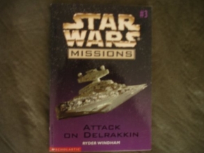 Cover art for Attack on Delrakkin (Star Wars Missions, No. 3)