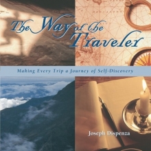 Cover art for The Way of the Traveler: Making Every Trip a Journey of Self-Discovery