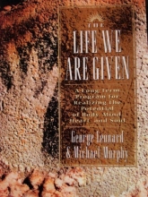 Cover art for The Life We Are Given: A Long-term Program for Realizing the Potential of Body, Mind, Heart, and Soul
