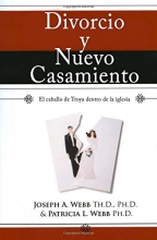 Cover art for Divorcio y nuevo casamiento: El caballo de Troya dentro de la iglesia (Spanish Edition)