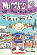 Cover art for Missy's Super Duper Royal Deluxe #2: Class Pets (A Branches Title)