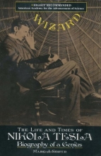 Cover art for Wizard: The Life and Times of Nikola Tesla : Biography of a Genius (Citadel Press Book)