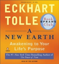 Cover art for By Eckhart Tolle - A New Earth: Awakening to Your Life's Purpose (Oprah's Book Club, Selection 61) (12/31/07)