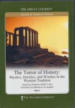 Cover art for The Terror of History: Mystics, Heretics, and Witches in the Western Tradition (The Teaching Company Great Courses)