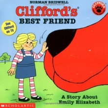 Cover art for Clifford's Best Friend: A Story About Emily Elizabeth