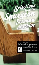 Cover art for Selections from the Spurgeon Sermon Archive (Foundations of Faith)