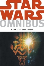 Cover art for Star Wars Omnibus: Rise Of The Sith
