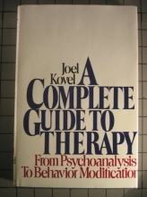 Cover art for A complete guide to therapy: From psychoanalysis to behavior modification