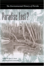 Cover art for Paradise Lost?: The Environmental History of Florida (Florida History and Culture)