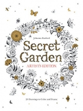 Cover art for Secret Garden Artist's Edition: 20 Drawings to Color and Frame