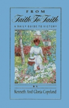 Cover art for From Faith to Faith: A Daily Guide to Victory