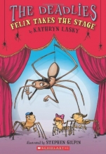 Cover art for Felix Takes the Stage (Deadlies (Quality))