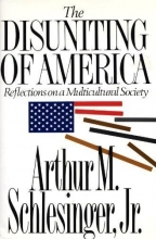 Cover art for The Disuniting of America: Reflections on a Multicultural Society