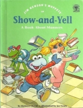 Cover art for Jim Henson's Muppets in Show-and-Yell: A Book About Manners