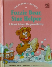 Cover art for Jim Henson's Muppets in Fozzie Bear, Star Helper: A Book About Responsibility (Values to Grow On)