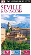Cover art for DK Eyewitness Travel Guide: Seville & Andalusia