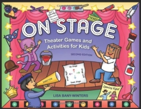 Cover art for On Stage: Theater Games and Activities for Kids