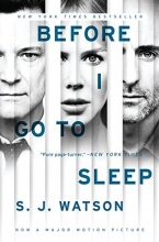 Cover art for Before I Go to Sleep tie-in: A Novel