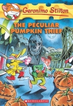 Cover art for The Peculiar Pumpkin Thief (Geronimo Stilton, No. 42)