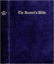 Cover art for The Runner's Bible..compiled and Annotated for the Reading of Him Who Runs