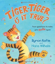 Cover art for Tiger-Tiger, Is It True?: Four Questions to Make You Smile Again