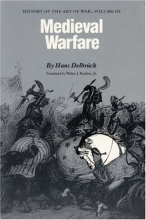 Cover art for Medieval Warfare: History of the Art of War, Volume III