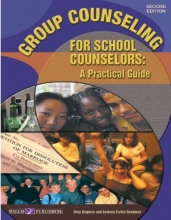 Cover art for Group Counseling for School Counselors: A Practical Guide