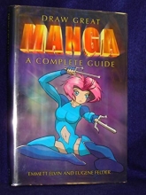Cover art for Draw Great Manga,a Complete Guide