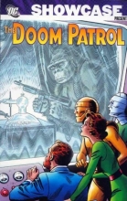 Cover art for Showcase Presents: Doom Patrol, Vol. 1