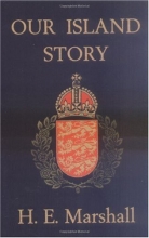 Cover art for Our Island Story: A History of Britain for Boys and Girls
